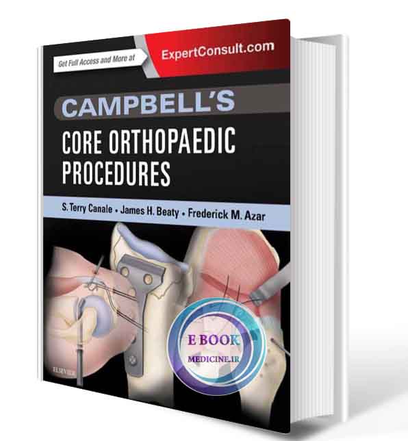 دانلود کتاب Campbell’s Core Orthopaedic Procedures  (ORIGINAL PDF)